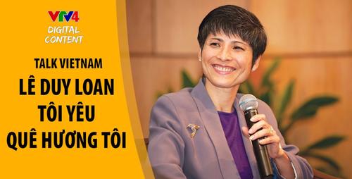 Lê Duy Loan: Tôi yêu quê hương tôi từ khi mới thành người
